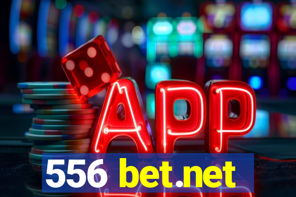 556 bet.net